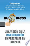 libro Una Vision De La Investigacion Empresarial En Tampico.